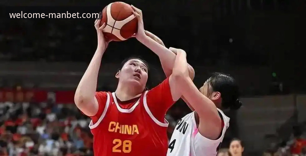 manbet官方网站登录 解锁战术密码:万博体育平台深度复盘中国女篮86-76南苏丹之战